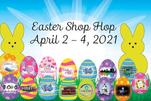 EASTER GLITTER SHOP HOP 2021...and Scavenger Hunt!