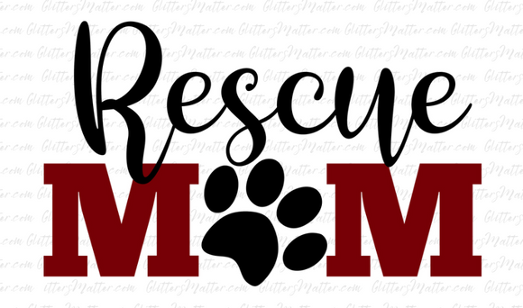 Dog - Rescue Mom